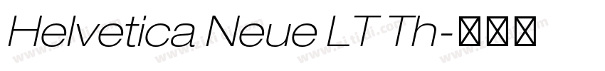 Helvetica Neue LT Th字体转换